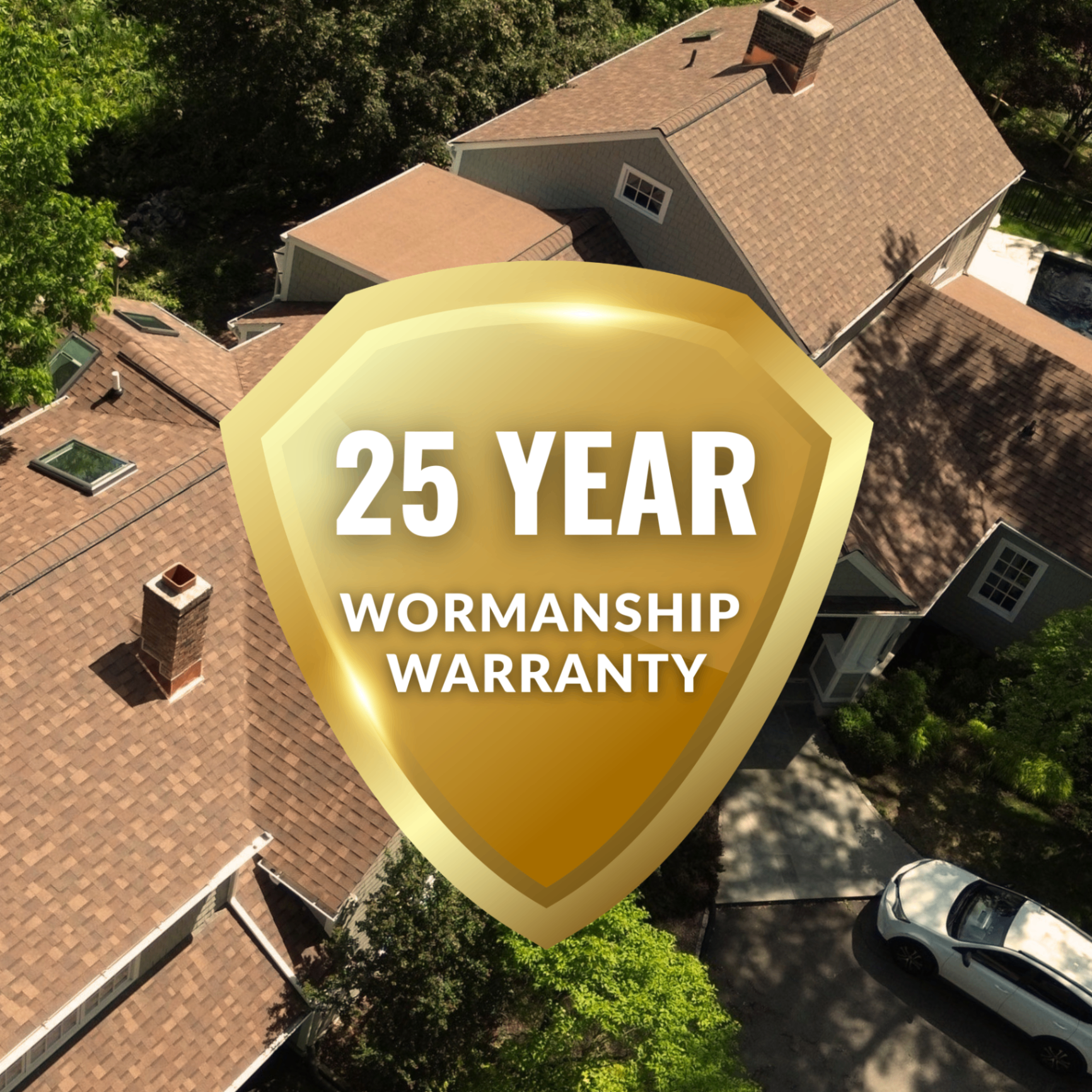 25 Year Workmanship Warranty